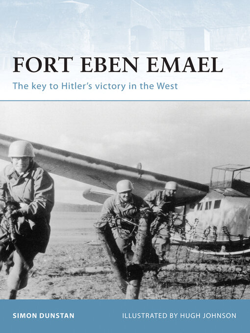 Title details for Fort Eben Emael by Simon Dunstan - Available